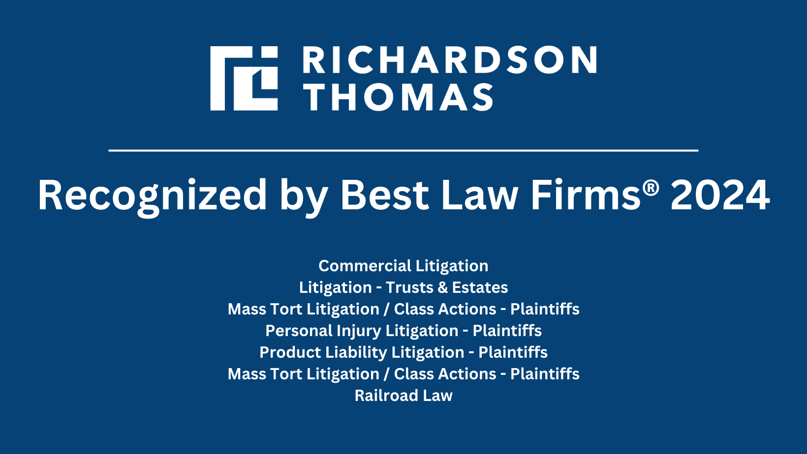 Richardson Thomas recognized in “Best Law Firms”